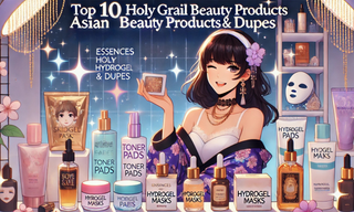 From Reddit Raves to Regrets: Top 10 Holy Grail Asian Beauty Products and the Dupes You Need